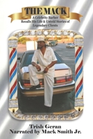 The Mack: A Celebrity Barber Recalls His Life & Untold Stories of Legendary Clients B09LGPMSX3 Book Cover