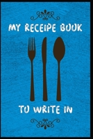 My Receipe Book to write in 1660607256 Book Cover