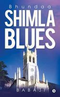 Shimla Blues: Bhundaa 1948321513 Book Cover