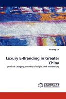 Luxury E-Branding in Greater China 3838352874 Book Cover