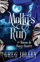 Molly's Run: Book Two of the Maison de Danse Quartet 1087998808 Book Cover