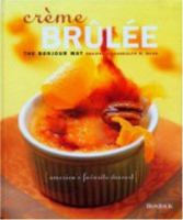 Creme Brulee: The Bonjour Way (Cafe) 1930603975 Book Cover