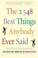 The 2,548 Best Things Anybody Ever Said 0743235797 Book Cover
