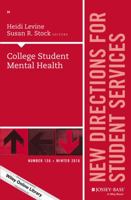 College Student Mental Health: New Directions for Student Services, Number 156 111935921X Book Cover