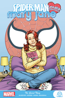 Spider-Man Loves Mary Jane: The Secret Thing 1302925377 Book Cover