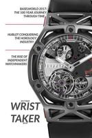 Wrist Taker Magazine - 2017 1389912752 Book Cover