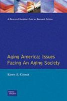 Aging America: Issues Facing an Aging Society 0130196215 Book Cover