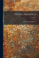 Studia Sinaitica, Volume 4... 1278230106 Book Cover
