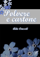 Polvere e cartone 1326341626 Book Cover
