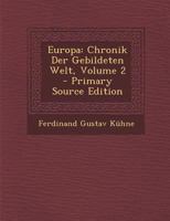 Europa: Chronik der gebildeten Welt 027476783X Book Cover