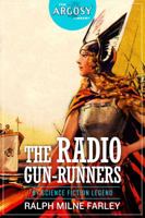 The Radio Gun-Runners 1618272330 Book Cover