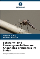 Schwarm- und Paarungsverhalten von Anopheles arabiensis im Sudan (German Edition) 6209566812 Book Cover