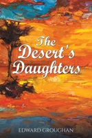 The Desert's Daughters 1528952545 Book Cover
