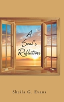 A Soul's Reflections 1638444528 Book Cover