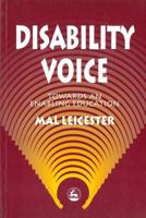 Disability Voice: Towards an Enabling Education 1853023558 Book Cover