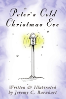 Peter's Cold Christmas Eve 1365688968 Book Cover