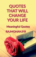 Quotes That Will Change Your Life B0BWMT4M28 Book Cover