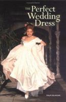 The Perfect Wedding Dress 1554071305 Book Cover