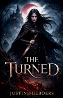 The Turned (Book One) B0GP3DDKZX Book Cover