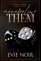 Monopolize Them: A Dark M/M Billionaire Romance (The New York Series) B0F4KJ98KS Book Cover