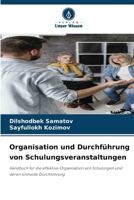 Organisation und Durchführung von Schulungsveranstaltungen (German Edition) 6206452727 Book Cover