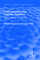 Communication and Learning Revisited: Making Meaning Through Talk 0867093560 Book Cover