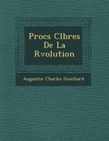 Proc S C L Bres de La R Volution 1249534135 Book Cover