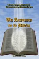 Un resumen de la Biblia (Spanish Edition) 1105397882 Book Cover