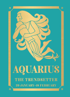 Aquarius: The Trendsetter 9362145693 Book Cover