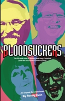 Bloodsuckers: The life and cons of Jeremy and Amy Crawford (and the rest of the Crawford Clan) 1999252438 Book Cover