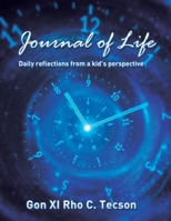 Journal of Life: Daily reflections from a kid's perspective B0CLYGVJKV Book Cover