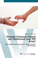 Theodor Fontanes 'Schach von Wuthenow' und 'Effi Briest' 3639435265 Book Cover