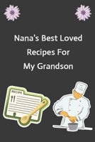 Nana's Best Loved Recipes For My Grandson: Create Your Own Cookbook, Blank Recipe Book, 120 Pages, Black Plaid 1657327183 Book Cover