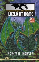 Companion Dragons Tales Volume Four: Lazlo At Home B091WL6BS2 Book Cover