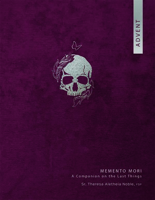 Memento Mori: An Advent Companion on the Last Things 0819850446 Book Cover
