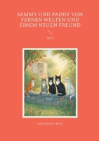 Sammy und Paddy Von fernen Welten und einem neuen Freund: Teil 3 (German Edition) 3695102071 Book Cover