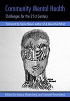 Community Mental Health: Challenges for the 21st Century 0415887410 Book Cover