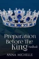 Preparation Before the King: Relationship handbook 1535370653 Book Cover