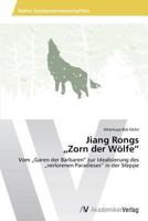 Jiang Rongs "Zorn der Wölfe 3639627040 Book Cover