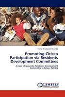 Promoting Citizen Participation via Residents Development Committees 3847339494 Book Cover