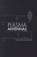Plasma Antennas 160807143X Book Cover