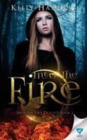 Into the Fire 1680584995 Book Cover
