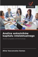 Analiza wskazników kapitalu intelektualnego (Polish Edition) 6208621321 Book Cover