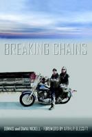 Breaking Chains 1414055412 Book Cover