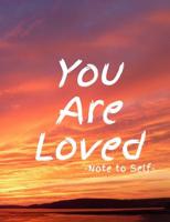 You Are Loved: Wide Ruled Composition Notebook For Girls 1074577779 Book Cover