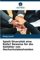 Spielt Diversität eine Rolle? Beweise für die Gehälter von Hochschulabsolventen 6206265811 Book Cover