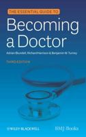 The Essential Guide to Becoming a Doctor 0470654554 Book Cover
