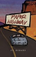 Paper Highway 1733604324 Book Cover