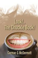 Look!.. the Chuckle Book! 1466947799 Book Cover