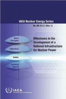 Milestones in the Development of a National Infrastructure for Nuclear Power (Chinese Edition) 9205074217 Book Cover